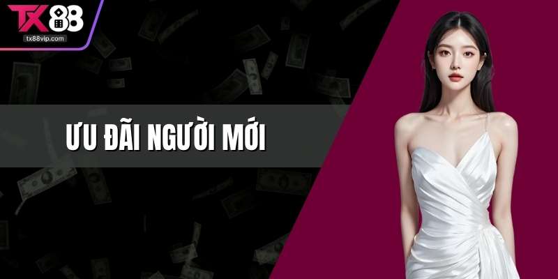 Ưu đãi người mới